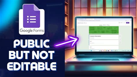 How To Make Google Form Public But Not Editable