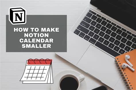 How To Make Notion Calendar Smaller - Excel Me