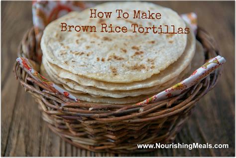 How To Make Rice Flour Tortillas {3 Ingredients} - The