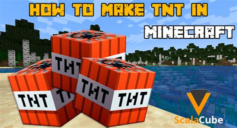 How To Make TNT In Minecraft - Scalacube