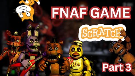 How To Make a FNAF 2 Game on Scratch Part 3 YouTube