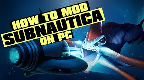 How To Mod Subnautica Below Zero - YouTube