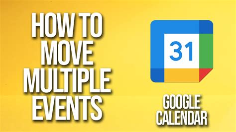 How To Move Multiple Events Google Calendar Tutorial YouTube