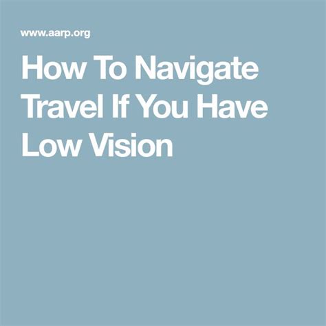 How To Navigate Travel If You Have Low Vision