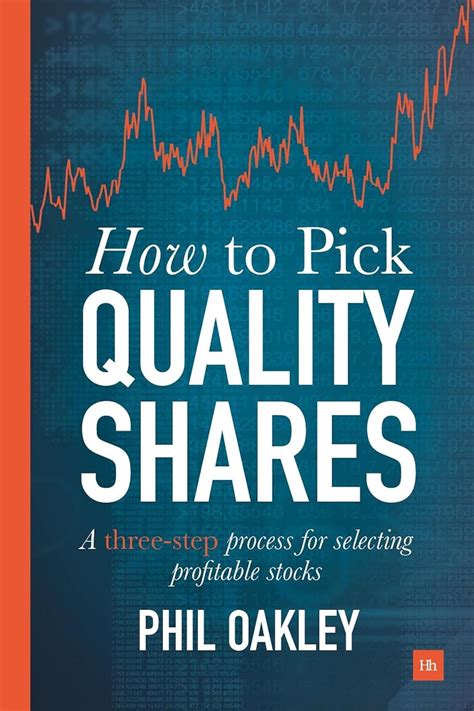 How To Pick Quality Shares A Three Step Process For Selecting Profitable Stocks
