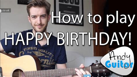 How To Play Happy Birthday On The Guitar - GuitarProTalk.com