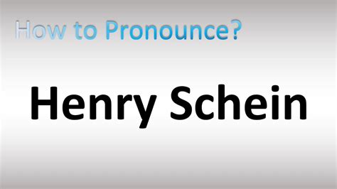 How To Pronounce Henry Schein Inc: Henry Schein Inc pronunciation