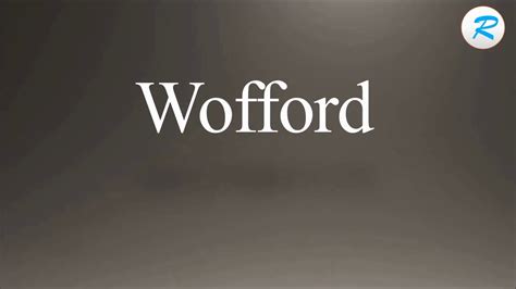 How To Pronounce Wofford - YouTube