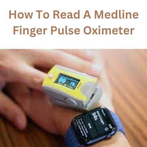 How To Read A Medline Finger Pulse Oximeter