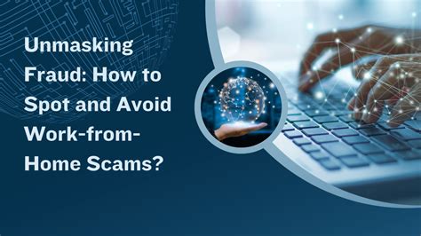 How To Recognize And Avoid Work From Home Scams