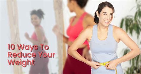 How To Reduce Your Weight