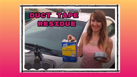 How To Remove Duct Tape Residue From Car