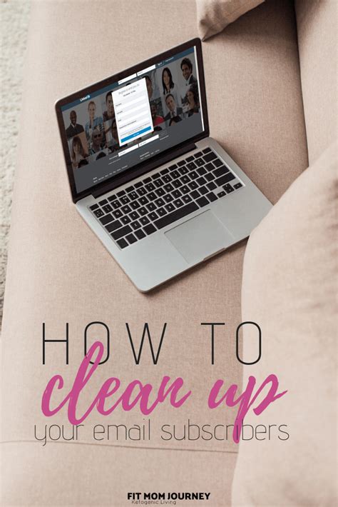 How To Remove Inactive Subscribers from Your Email List Fit Mom Journey