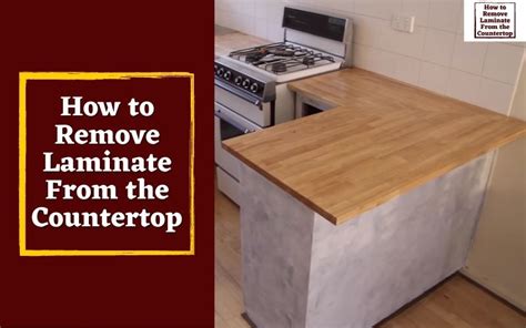 How To Remove Laminate From the Countertop Guide]