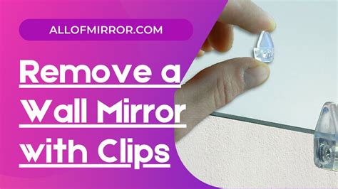 How To Remove Mirror Clips - WHYIENJOY