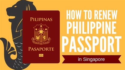 How To Renew Philippine Passport in Singapore: An Ultimate Gu…