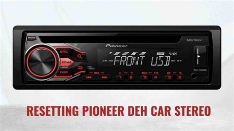 How To Reset Pioneer Car Stereo [4 Models Resetting] - Motorist …