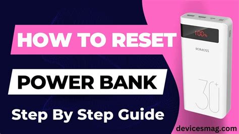 How To Reset Power Bank? Step By Step Guide