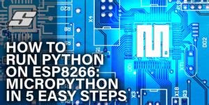 How To Run Python on ESP8266 MicroPython In 5 EASY Steps Siytek