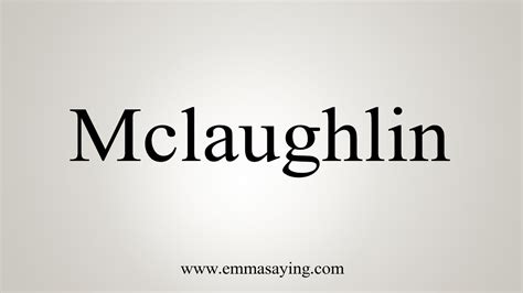 How To Say Mclaughlin - YouTube