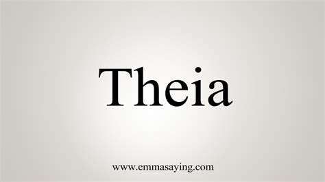 How To Say Theia - YouTube