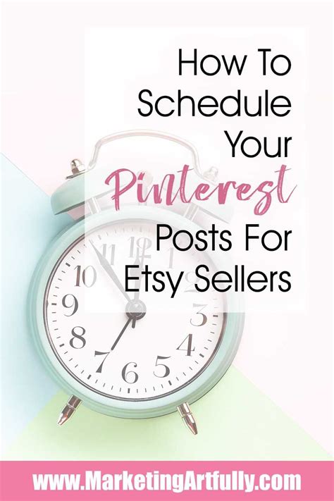 How To Schedule Your Pinterest Posts For Etsy Sellers