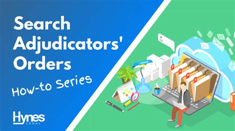 How To Search Adjudicators Orders & When and Why …