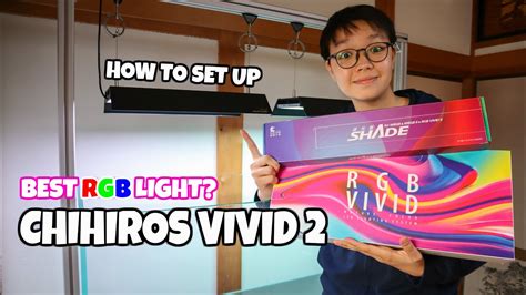 How To Set Up CHIHIROS RGB VIVID 2 - YouTube