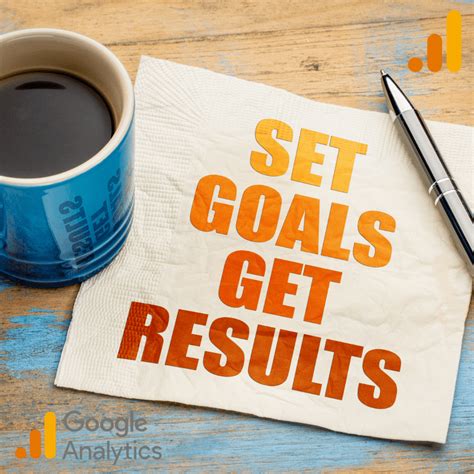 How To Set Up Google Analytics Goals 7 Tips To Get Ahead