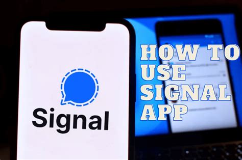 How To Set Up and Use the Signal Messaging App
