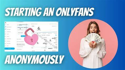 How To Sign Up For Onlyfans Anonymously Nude