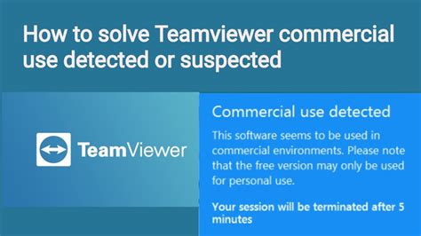 How To Solve TeamViewer “Commercial Use Suspected!” Problem