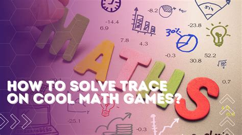 How To Solve Trace on Cool Math Games Cric Addiction
