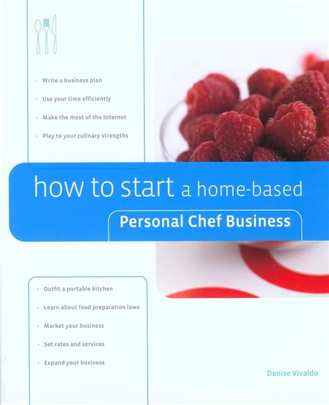How To Start A Home Based Personal Chef Business