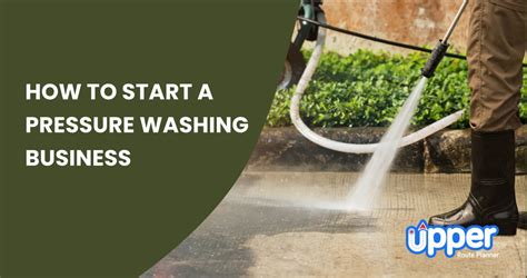 How To Start A Pressure Washing Business In 2024 - Niche Pursuits