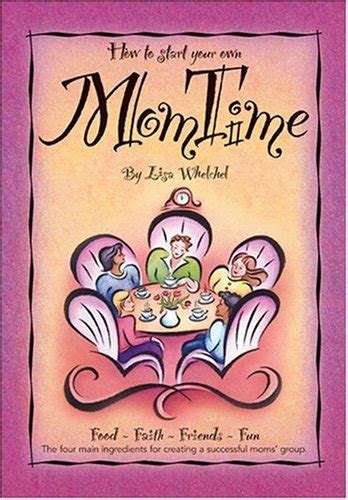 How To Start Your Own Momtime