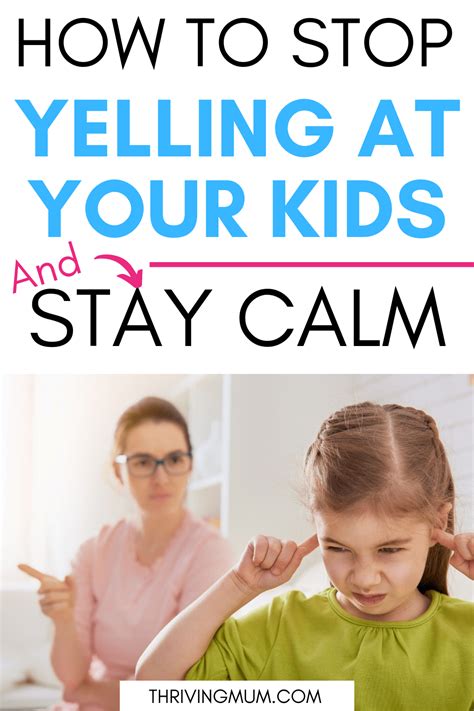 How To Stop Yelling At Your Kids - Thriving Mum