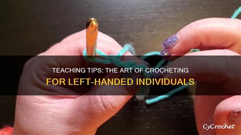 How To Teach A Left Handed Person To Croche