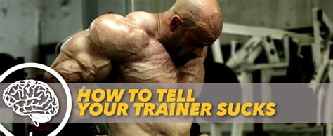 How To Tell When a Trainer Sucks