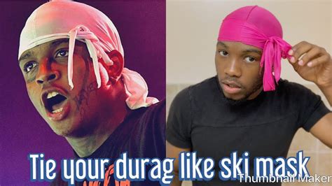 How To Tie Durag in Front Tutorial $ki Mask Slump God