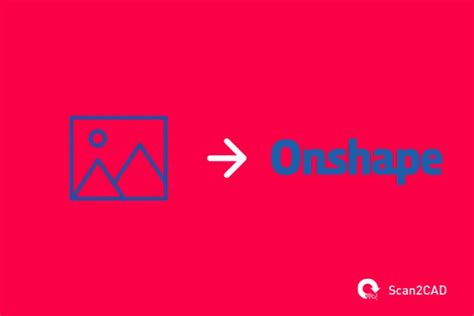 How To Trace An Image In Onshape Convert Images Scan2CAD