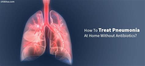 How To Treat Pneumonia At Home Without Antibiotics Home …