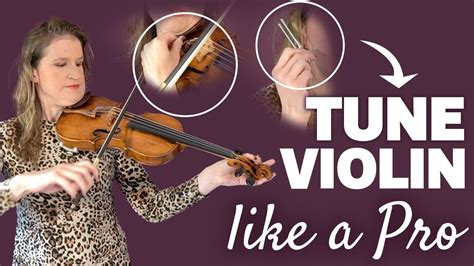 How To Tune Your Violin - Connolly Music