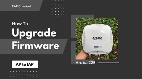 How To Upgrade Firmware On Aruba Ap Manager Offers On premise Software AP