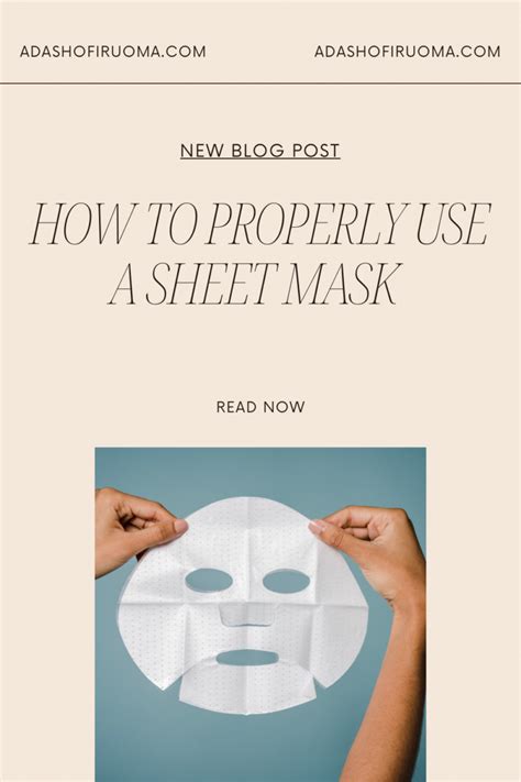 How To Use A Sheet Mask Correctly. A Dash of Iruoma