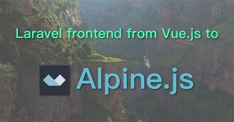 How To Use Alpine Js With Laravel www.vrogue.co