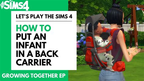 How To Use Baby Carrier In Sims 4 Growing Together