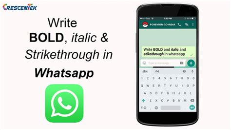 How To Use Bold Italics and Strikethrough in WhatsApp