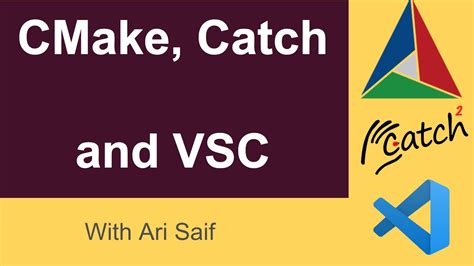 How To Use Cmake And Catch Test In Visual Studio Code