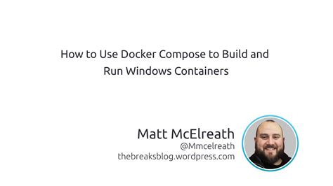 How To Use Docker Compose To Build And Run Windows Containers YouTube